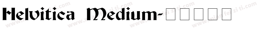 Helvitica Medium字体转换